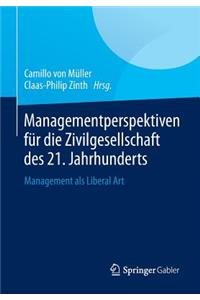 Managementperspektiven Für Die Zivilgesellschaft Des 21. Jahrhunderts