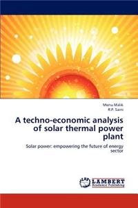 Techno-Economic Analysis of Solar Thermal Power Plant