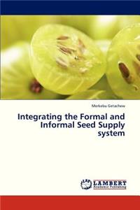 Integrating the Formal and Informal Seed Supply System