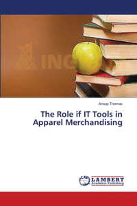 Role if IT Tools in Apparel Merchandising