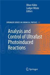 Analysis and Control of Ultrafast Photoinduced Reactions
