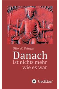 Danach ist nichts mehr wie es war