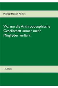 Warum die Anthroposophische Gesellschaft immer mehr Mitglieder verliert