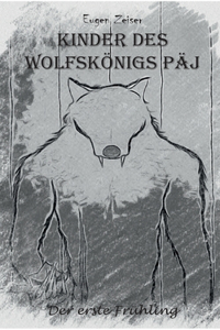 Kinder des Wolfskönigs Päj