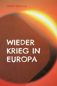 Wieder Krieg in Europa: Fünf Freunde schaffen Rat