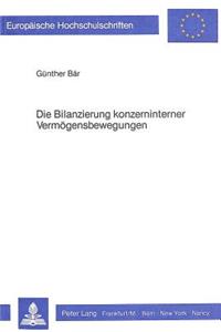 Die Bilanzierung konzerninterner Vermoegensbewegungen