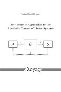 Set-Theoretic Approaches to the Aperiodic Control of Linear Systems
