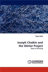 Joseph Chaikin and the Winter Project