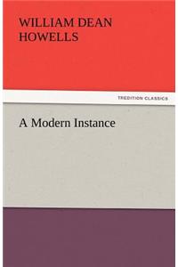 A Modern Instance