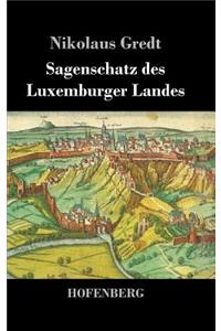 Sagenschatz des Luxemburger Landes