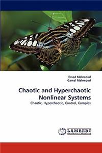 Chaotic and Hyperchaotic Nonlinear Systems