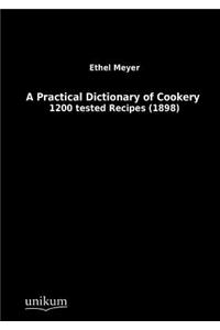A Practical Dictionary of Cookery