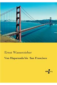 Von Haparanda bis San Francisco