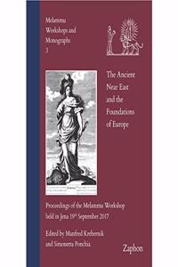 Ancient Near East and the Foundations of Europe