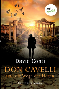 Don Cavelli und die Wege des Herrn