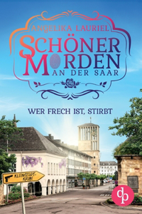 Wer frech ist, stirbt