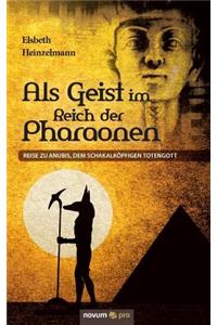 ALS Geist Im Reich Der Pharaonen