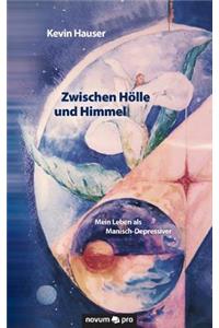 Zwischen Hölle und Himmel