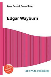 Edgar Wayburn