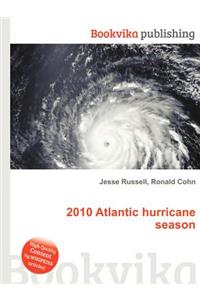 2010 Atlantic Hurricane Season