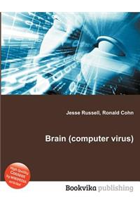 Brain (Computer Virus)