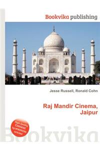 Raj Mandir Cinema, Jaipur