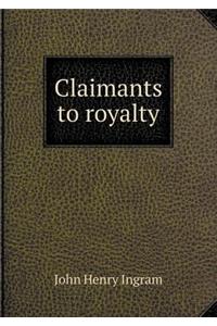 Claimants to royalty