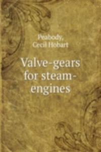 Valve-gears for steam-engines
