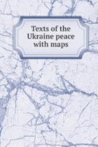 Texts of the Ukraine peace