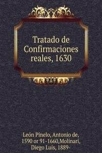 Tratado de Confirmaciones reales, 1630