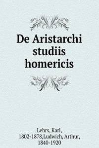 De Aristarchi studiis homericis