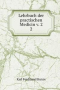 Lehrbuch der practischen Medicin v. 2