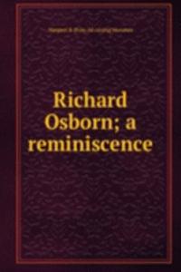 Richard Osborn; a reminiscence
