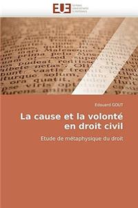 Cause Et La Volonté En Droit Civil