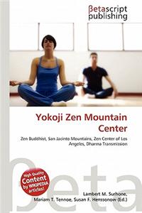 Yokoji Zen Mountain Center