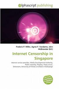 Internet Censorship in Singapore