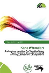 Kana (Wrestler)