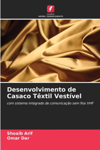 Desenvolvimento de Casaco Têxtil Vestível