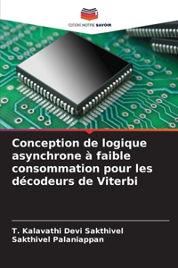 Conception de logique asynchrone à faible consommation pour les décodeurs de Viterbi