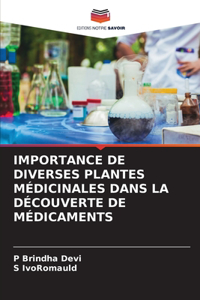 Importance de Diverses Plantes Médicinales Dans La Découverte de Médicaments