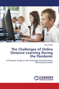 Challenges of Online Distance Learning During the Pandemic