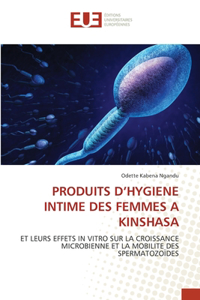 Produits d'Hygiene Intime Des Femmes a Kinshasa