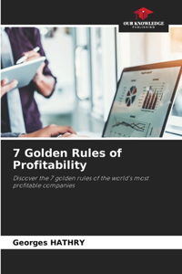 7 Golden Rules of Profitability