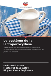 Le système de la lactoperoxydase