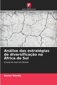 Análise das estratégias de diversificação na África do Sul