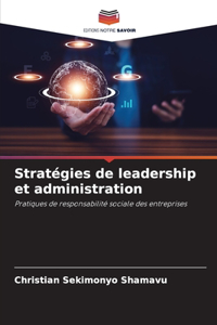 Stratégies de leadership et administration