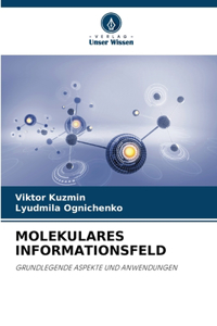 Molekulares Informationsfeld