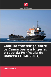 Conflito fronteiriço entre os Camarões e a Nigéria