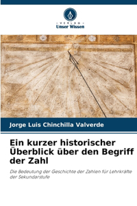 Ein kurzer historischer Überblick über den Begriff der Zahl