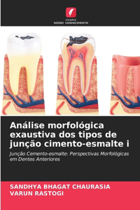 Análise morfológica exaustiva dos tipos de junção cimento-esmalte i